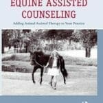 Harnessing the Power of Equine Assisted Counseling pdf
