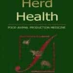 Herd Health, Food Animal Production Medicine, 3rd Edition By Otto M. Radostits