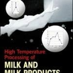High Temperature Processing of Milk and Milk Products PDF