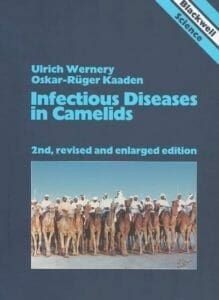 Infectious Diseases In Camelids 2Nd Revised And Enlarged Edition