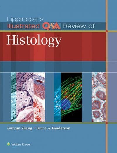 Lippincott’s Illustrated Q&A Review of Histology