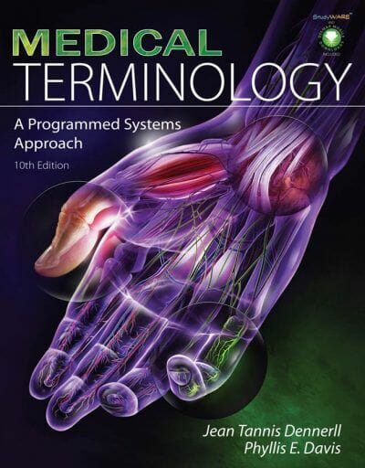Medical Terminology: A Programmed Systems Approach, 10th Edition