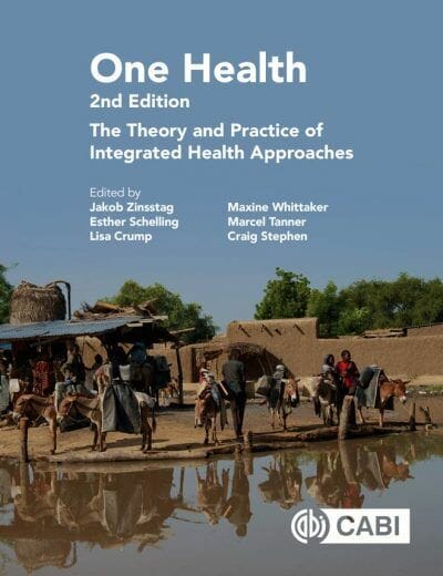 One Health: The Theory and Practice of Integrated Health Approaches 2nd Edition PDF