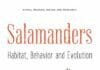 Salamanders: Habitat, Behavior and Evolution pdf