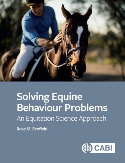 Solving Equine Behaviour Problems: An Equitation Science Approach PDF