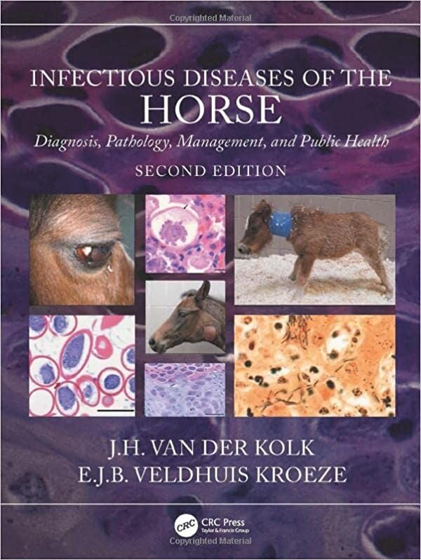 Infectious Diseases of the Horse: Diagnosis, Pathology, Management, and Public Health, 2nd Edition PDF Download