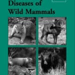 Infectious Diseases of Wild Mammals, 3rd Edition