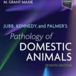 ubb, Kennedy, and Palmer's Pathology of Domestic Animals: Set 7th Edition