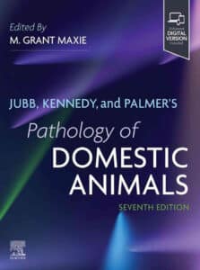 Ubb, Kennedy, And Palmer'S Pathology Of Domestic Animals: Set 7Th Edition