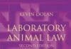 Laboratory Animal Law: Legal Control of the Use of Animals in Research, 2nd Edition By Kevin Dolan