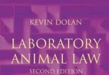 Laboratory Animal Law: Legal Control of the Use of Animals in Research, 2nd Edition By Kevin Dolan