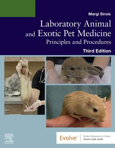 Laboratory Animal and Exotic Pet Medicine: Principles and Procedures 3rd Edition