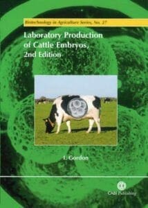 Laboratory Production Of Cattle Embryos 2Nd Edition Pdf By I. Gordon
