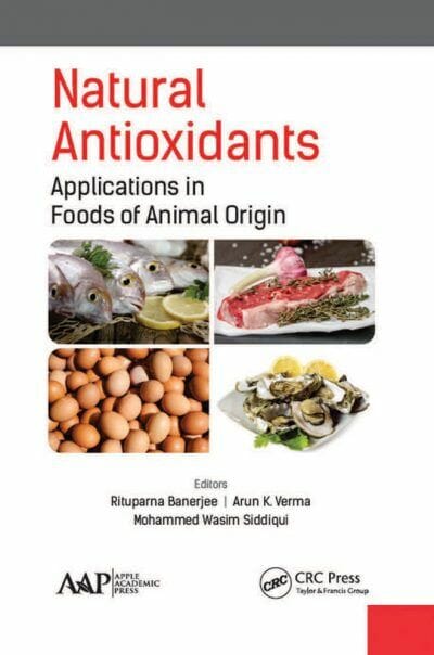 Natural Antioxidants, Applications in Foods of Animal Origin