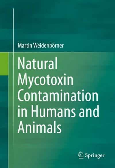 Natural Mycotoxin Contamination in Humans and Animals