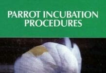 A Methodical Guide to Incubation, Hatching and Problem Hatches for the Aviculturist By Rick Jordan