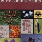 Peterson Field Guide, Venomous Animals and Poisonous Plants