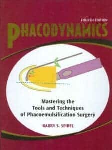 Phacodynamics, Mastering The Tools And Techniques Of Phacoemulsification Surgery 4Th Edition