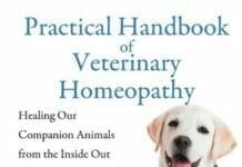 Practical Handbook of Veterinary Homeopathy, Healing Our Companion Animals from the Inside Out By Wendy Thacher Jensen