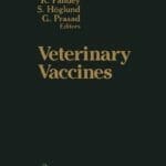Progress in Vaccinology, Volume 4, Veterinary Vaccines By R. Pandey, S. Höglund and G. Prasad