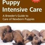 Puppy Intensive Care: A Breeder's Guide to Care of Newborn Puppies PDF