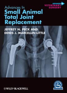 Advances In Small Animal Total Joint Replacemen