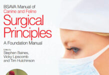 BSAVA Manual of Canine and Feline Surgical Principles: A Foundation Manual