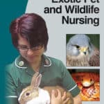 BSAVA Manual of Exotic Pet and Wildlife Nursing
