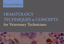 Hematology Techniques and Concepts for Veterinary Technicians, 2nd Edition