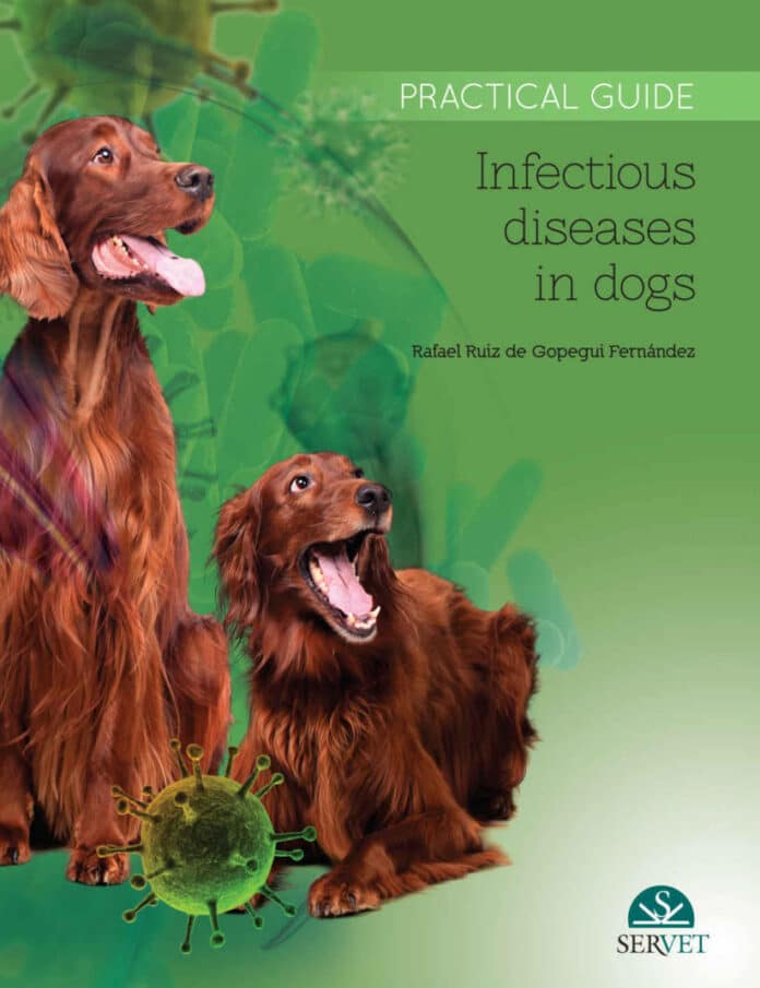 Infectious diseases in dogs. Practical Guide