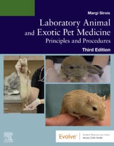 Laboratory Animal and Exotic Pet Medicine: Principles and Procedures 3rd Edition Laboratory Animal and Exotic Pet Medicine: Principles and Procedures 3rd Edition