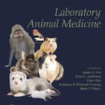 Laboratory Animal Medicine, 3rd Edition Laboratory Animal Medicine, 3rd Edition