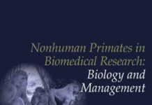 Nonhuman Primates in Biomedical Research: Volume 1, Biology and Management, 2nd Edition Nonhuman Primates in Biomedical Research: Volume 1, Biology and Management, 2nd Edition
