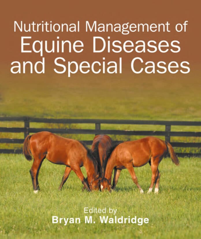 Nutritional Management of Equine Diseases and Special Cases
