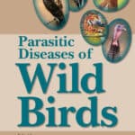 Parasitic Diseases of Wild Birds