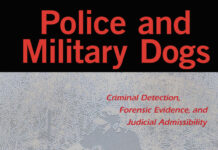 Police and Military Dogs, Criminal Detection, Forensic Evidence, and Judicial Admissibility Police and Military Dogs, Criminal Detection, Forensic Evidence, and Judicial Admissibility PDF Download