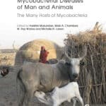 Tuberculosis, Leprosy and Mycobacterial Diseases of Man and Animals, The Many Hosts of Mycobacteria Tuberculosis, Leprosy and Mycobacterial Diseases of Man and Animals, The Many Hosts of Mycobacteria