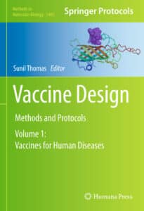 Vaccine Design, Methods and Protocols (Volume1-2) Vaccine Design, Methods and Protocols (Volume1-2)