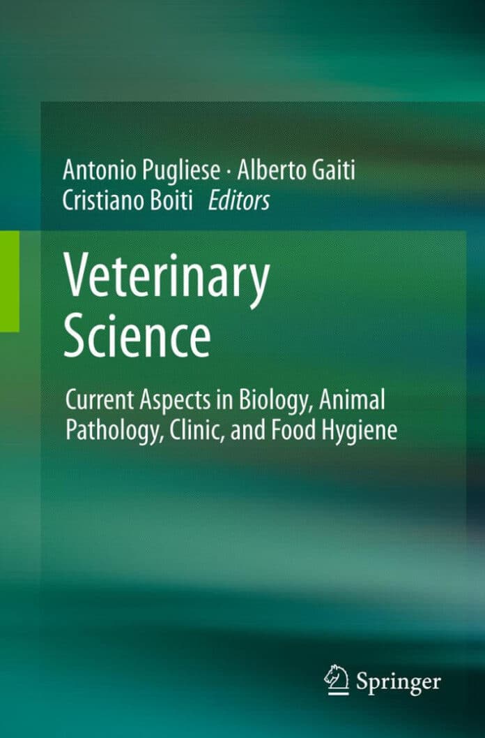 Veterinary Science: Current Aspects in Biology, Animal Pathology, Clinic and Food Hygiene