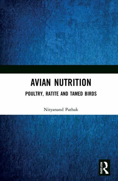 Avian Nutrition, Poultry, Ratite and Tamed Birds