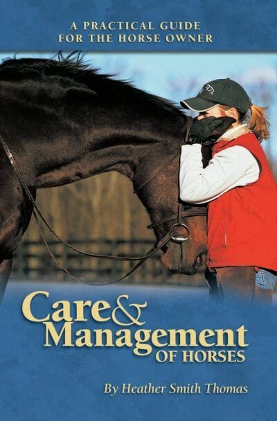 Care and Management of Horses: A Practical Guide for the Horse Owner PDF