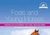 Foals and Young Horses: Training and Management for a Well-behaved Horse PDF