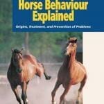 Horse-Behaviour-Explained-Origins-Treatment-and-Prevention-of-Problems