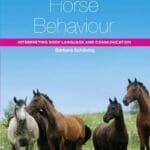 Horse Behaviour: Interpreting Body Language and Communication PDF