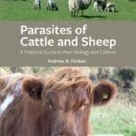 Parasites Of Cattle And Sheep: A Practical Guide To Their Biology And Control PDF