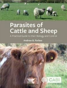 Parasites Of Cattle And Sheep: A Practical Guide To Their Biology And Control PDF