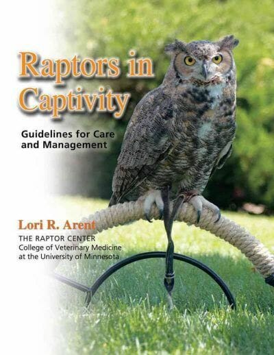 Raptors in Captivity, Guidelines for Care and Management