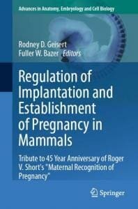 Regulation of Implantation and Establishment of Pregnancy in Mammals PDF