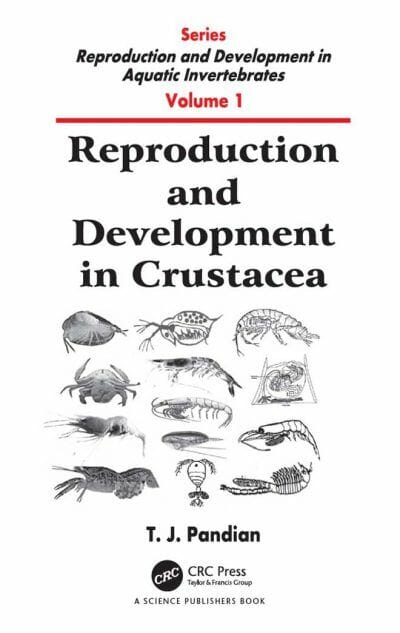 Reproduction and Development in Crustacea (Reproduction and Development in Aquatic Invertebrates) PDF
