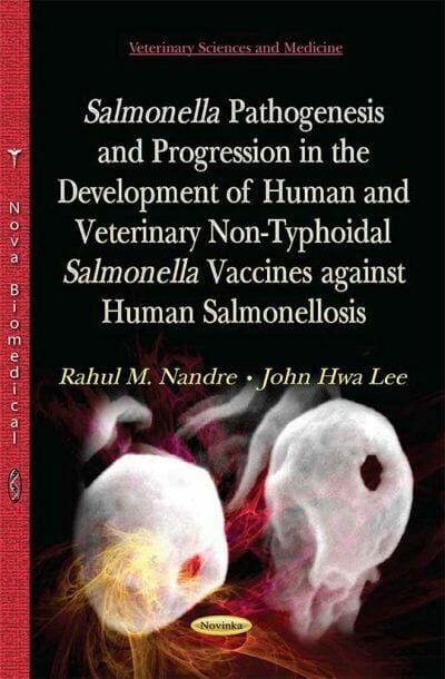 Salmonella Pathogenesis and Progression in the Development of Human and Veterinary Non-typhoidal Salmonella Vaccines Against Human Salmonellosis pdf